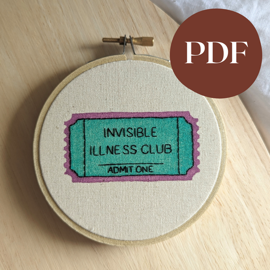 'Invisible Illness Club' Ticket PDF Pattern