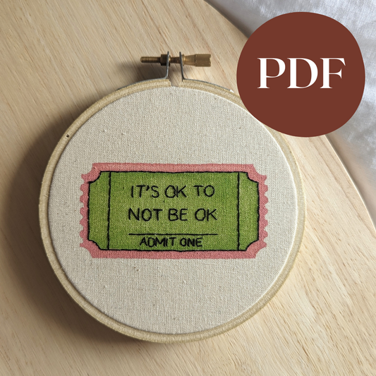 'It's ok to not be ok' Ticket PDF Pattern